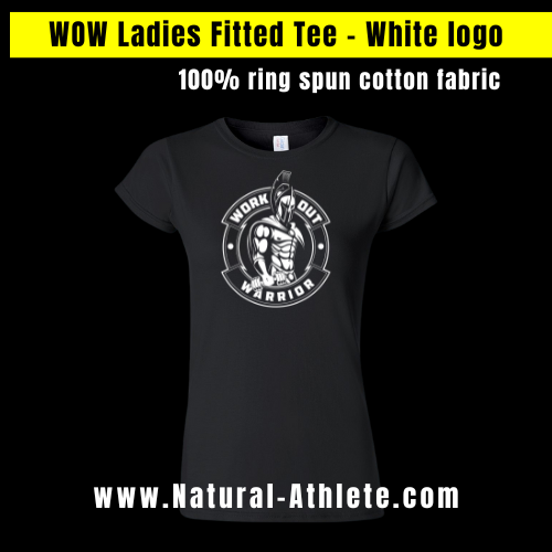 WORKOUT WARRIOR Ladies Fitted Tee - White logo